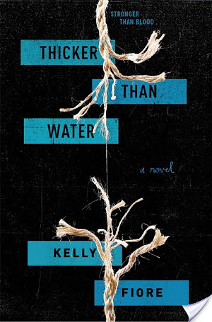 Discussion/Author Interview: Thicker Than Water by Kelly Fiore (Giveaway)