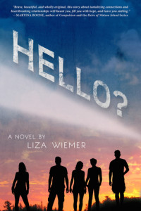 Blog Tour: Hello? by Liza Wiemer (Review+Giveaway)